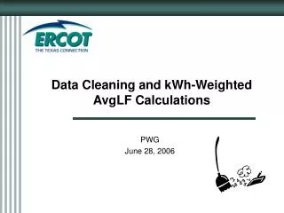 Data Cleaning and kWh-Weighted AvgLF Calculations