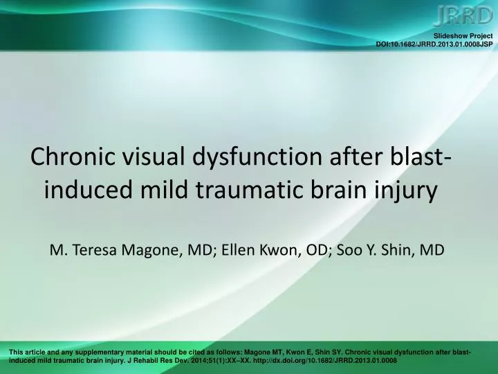 chronic visual dysfunction after blast induced mild traumatic brain injury