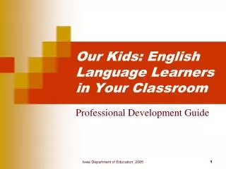 Our Kids: English Language Learners in Your Classroom