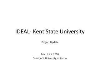 IDEAL- Kent State University