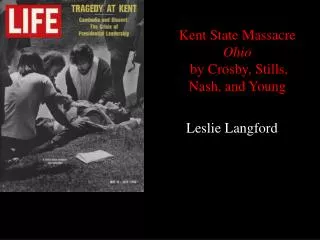 Kent State Massacre Ohio by Crosby, Stills, Nash, and Young