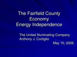 The Fairfield County Economy Energy Independence