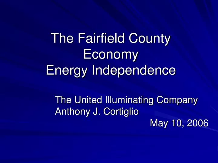 the fairfield county economy energy independence