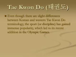 Tae Kwon Do (???)