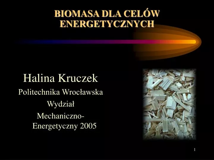 biomasa dla cel w energetycznych