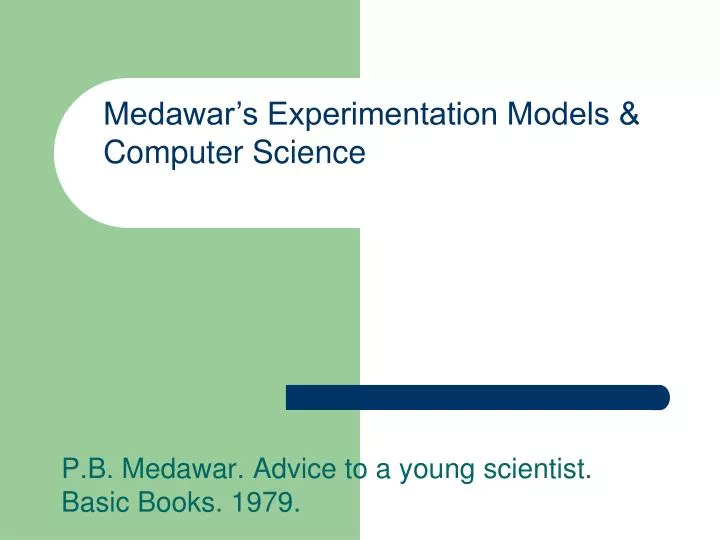p b medawar advice to a young scientist basic books 1979