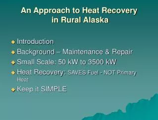 An Approach to Heat Recovery in Rural Alaska