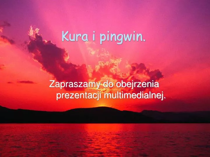 zapraszamy do obejrzenia prezentacji multimedialnej