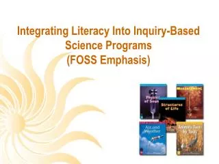 Integrating Literacy Into Inquiry-Based Science Programs (FOSS Emphasis)