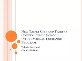 New Taipei City and Fairfax County Public School International Exchange Program