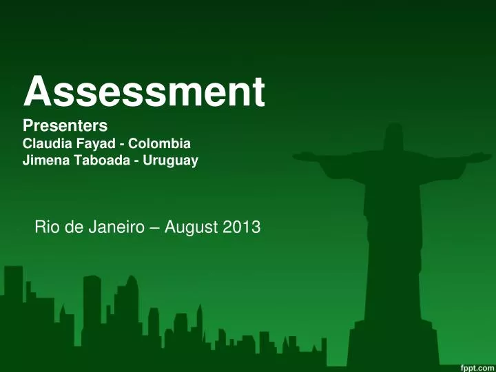 assessment presenters claudia fayad colombia jimena taboada uruguay