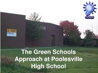 The Green Schools Approach at Poolesville High School