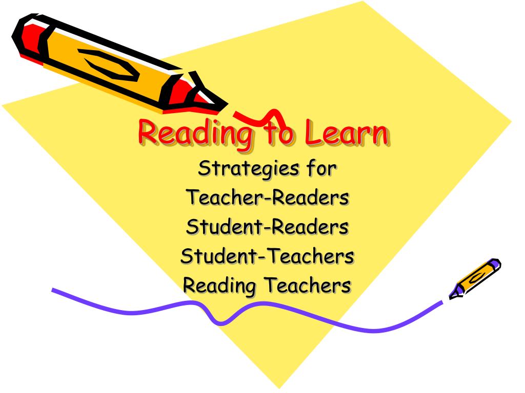 Read To Learn PPT - Reading to Learn PowerPoint Presentation, free download - ID:4720476