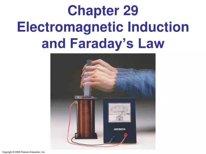 chapter 29 electromagnetic induction and faraday s law