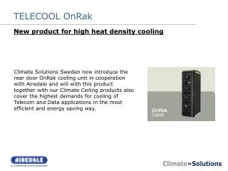 New product for high heat density cooling
