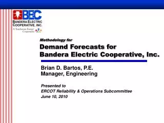 Methodology for Demand Forecasts for Bandera Electric Cooperative, Inc.