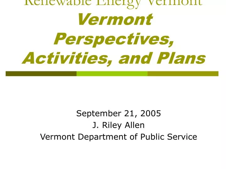 renewable energy vermont vermont perspectives activities and plans