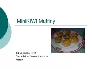 minikiwi muffiny