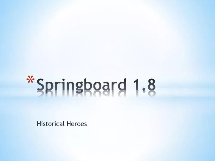 springboard 1 8