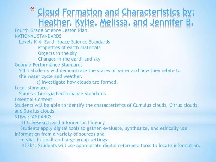 cloud formation and characteristics by heather kylie melissa and jennifer b