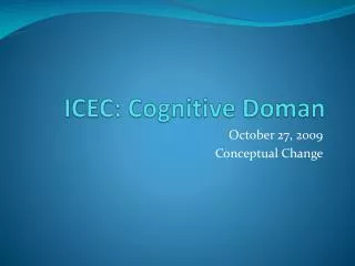 ICEC: Cognitive Doman