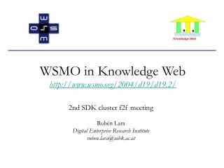 WSMO in Knowledge Web wsmo/2004/d19/d19.2/