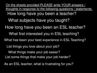 How long have you been a teacher?