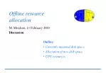 Offline resource allocation - slide 1