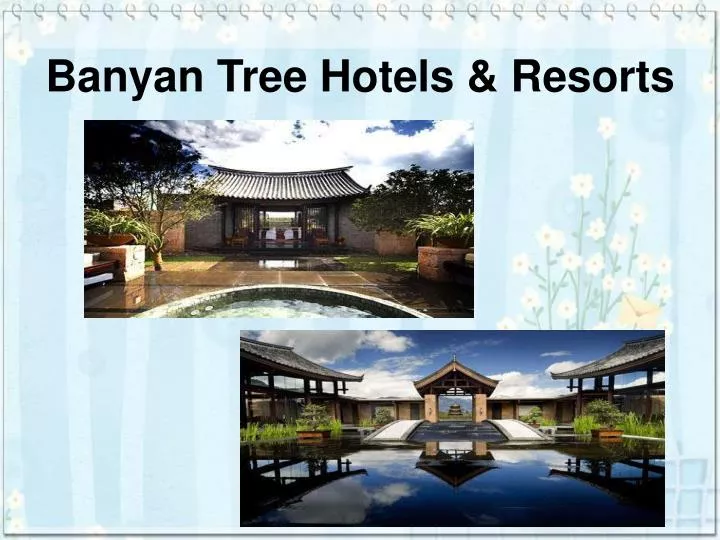 banyan tree hotels resorts