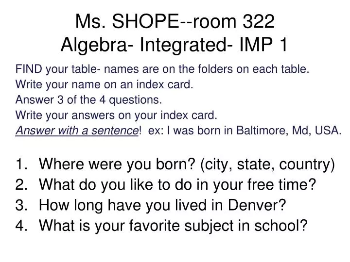 ms shope room 322 algebra integrated imp 1