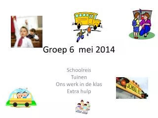 groep 6 mei 2014