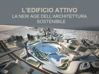 l edificio attivo