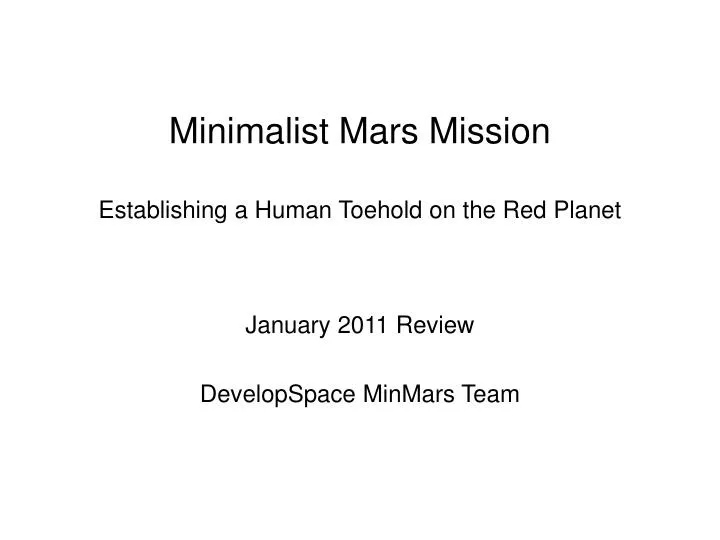 minimalist mars mission establishing a human toehold on the red planet
