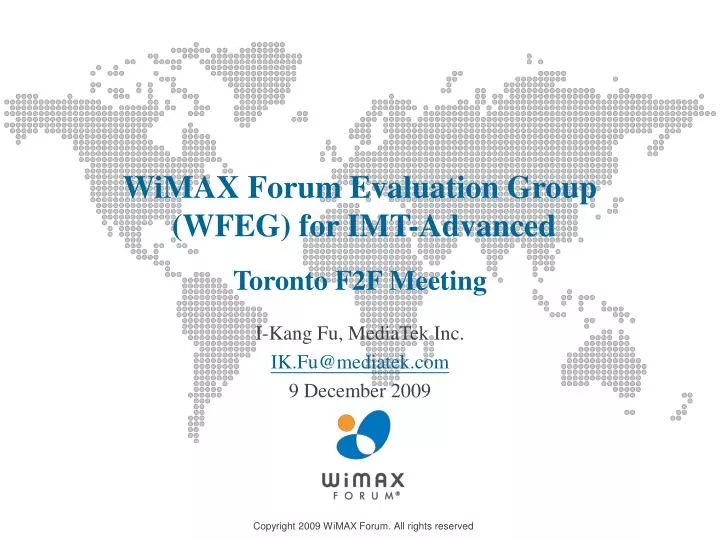 wimax forum evaluation group wfeg for imt advanced toronto f2f meeting