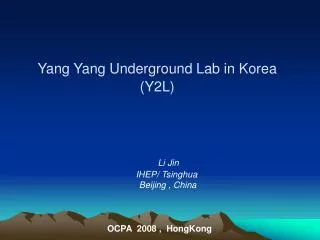 Yang Yang Underground Lab in Korea (Y2L)