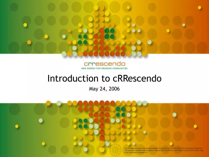 introduction to crrescendo may 24 2006