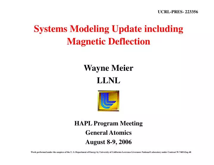 systems modeling update including magnetic deflection