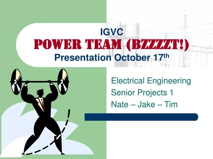 igvc power team bzzzzt presentation october 17 th
