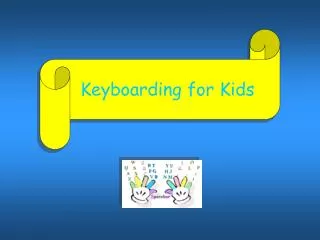 Keyboarding for Kids