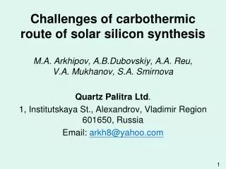 Challenges of carbothermic route of solar silicon synthesis