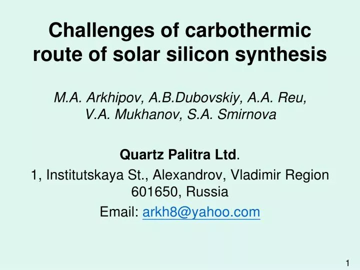 challenges of carbothermic route of solar silicon synthesis