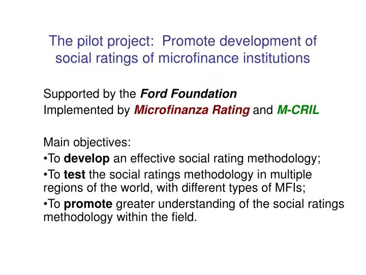 the pilot project promote development of social ratings of microfinance institutions