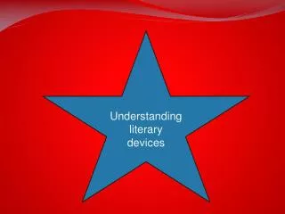 Understanding literary devices