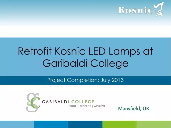 retrofit kosnic led lamps at garibaldi college