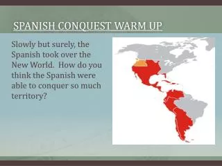 Spanish conquest warm up