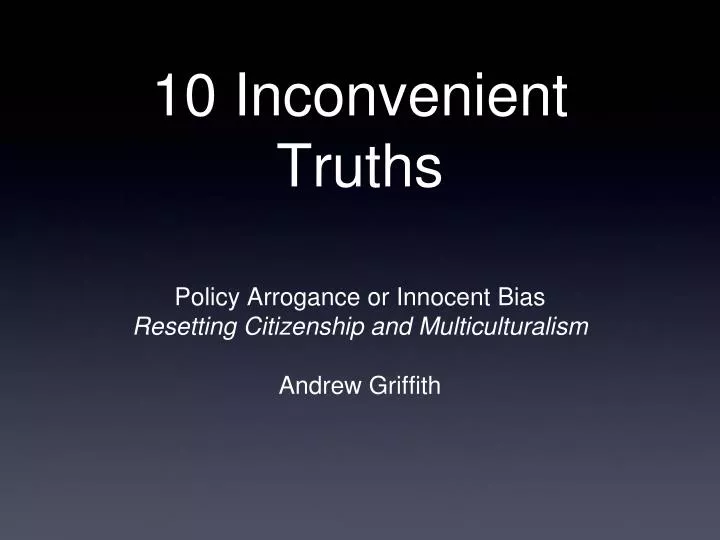 10 inconvenient truths