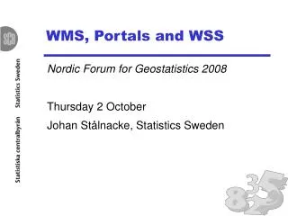 WMS, Portals and WSS