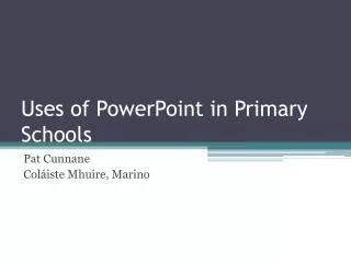 Uses of PowerPoint in Primary Schools