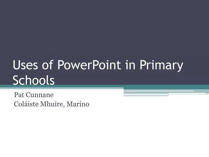 uses of powerpoint in primary schools