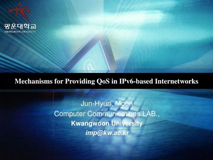 mechanisms for providing qos in ipv6 based internetworks